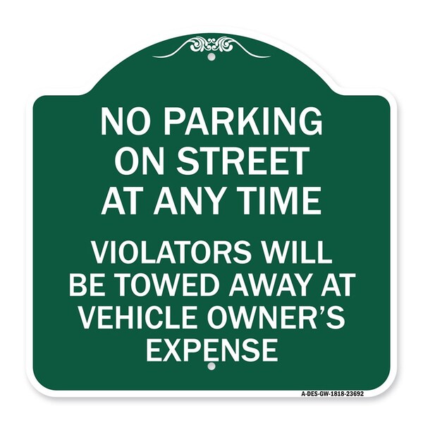 No Parking on Street at Anytime Violators Will Be Towed at Owner Expense, A-DES-GW-1818-23692
